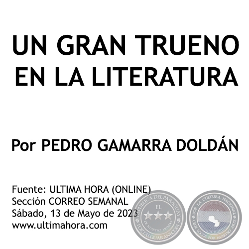 UN GRAN TRUENO EN LA LITERATURA - Por  PEDRO GAMARRA DOLDÁN - Sábado, 13 de Mayo de 2023